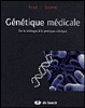 Génétique médicale, de la biologie à la pratique médicale