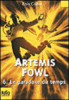 Artemis Fowl - Artemis Fowl, T6