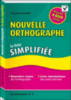 Nouvelle orthographe : la liste simplifiée
