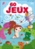 60 jeux merveilleux