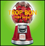 Trop bon, trop léger