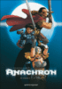 Anachron - Anachron, Intégrale premier cycle T1 à T4