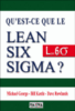 Qu'est-ce que le Lean Six Sigma ?