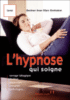 L'hypnose qui soigne