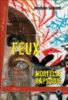 Feux mortelle rapsodie