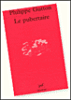 Le pubertaire&nbsp;-&nbsp;P. Gutton
