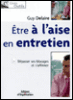 Etre à l'aise en entretien&nbsp;-&nbsp;Guy Delaire