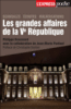 Les grandes affaires de la Vème République