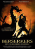 Bersekers, les guerriers d'Odin