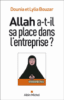 Allah a-t-il sa place dans l'entreprise ?