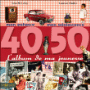 40-50, l'album de ma jeunesse