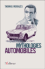 Mythologies automobiles