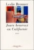 Jours heureux en Californie