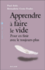 Apprendre à faire le vide