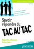 Savoir répondre du tac au tac