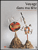 Voyage dans ma tête