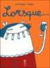 Lorsque...