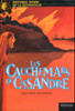 Les cauchemars de Cassandre