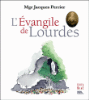 L'évangile de Lourdes