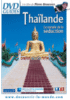 Thaïlande : Le temple de la séduction