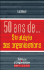 Ce qu'il faut retenir des 50 dernières années en stratégie