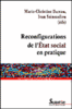 Reconfigurations de l'Etat social en pratique : les interactions entre acteurs publics, professionnels et militants dans le champ de l'intervention sociale