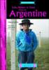 César, Julia et Nestor vivent en Argentine