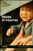 Bébés et traumas