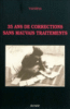 35 ans de corrections sans mauvais traitements