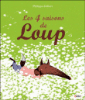 Les quatre saisons de Loup