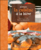 Aimer la cuisine de la bière