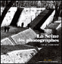 La Seine des photographes