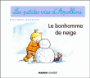 Les petites vies d'Apolline - Le bonhomme de neige