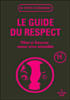 Le guide du respect