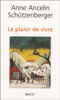 Le plaisir de vivre