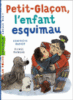 Petit Glaçon, l'enfant esquimau