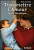 Transmettre l'amour