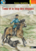 Tamir et le loup des steppes