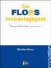 Les flops technologiques