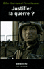 Justifier la guerre