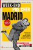 Week-end pas cher Madrid