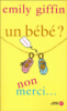 Un bébé non merci