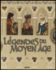 Légendes du moyen âge
