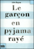 Le garçon en pyjama rayé