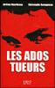 Les ado tueurs
