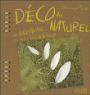 Déco au naturel