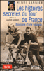 Les histoires secrètes du tour de France