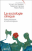 La sociologie clinique