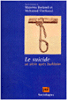 Le suicide un siècle après Durkheim