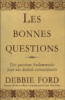 Les bonnes questions